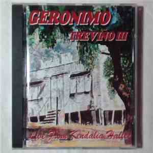 Geronimo Trevino III - Live From Kendalia Halle album