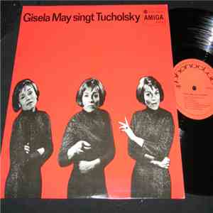 Gisela May - Gisela May Singt Tucholsky album