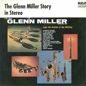 Glenn Miller - The Glenn Miller Story In Stereo album