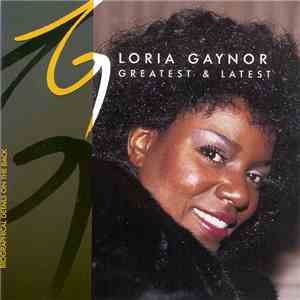 Gloria Gaynor - Greatest & Latest album