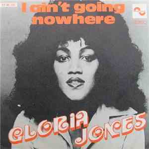 Gloria Jones - I Ain't Going Nowhere album