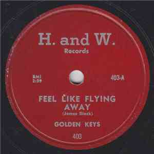 Golden Keys  - Feel Like Flying Away / I'll Be The One album