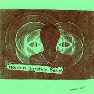 Golden Lifestyle Band, Tweezer  - First Light/ Iron Cast album
