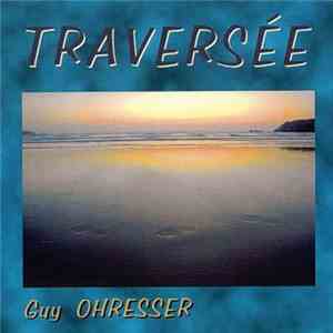 Guy Ohresser - Traversée album