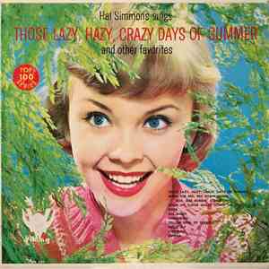 Hal Summers  - Those Lazy, Hazy, Crazy Days Of Summer And Other Favorites album