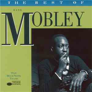 Hank Mobley - The Best Of Hank Mobley - The Blue Note Years album