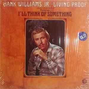 Hank Williams Jr. - Living Proof album