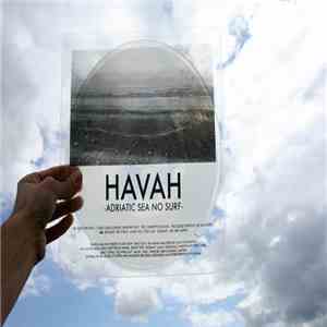 Havah - Adriatic Sea No Surf album