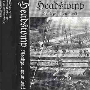Headstomp - Realize...Your Lost! album