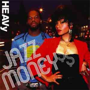 HEAVy  - JazzMoney$$ album