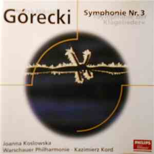Henryk Mikołaj Górecki - Symphonie Nr 3. "Symphonie Der Klagelieder" album