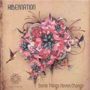 Hibernation - Some Things Never Change album
