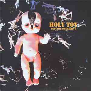 Holy Toy - Psychic Overdrive album