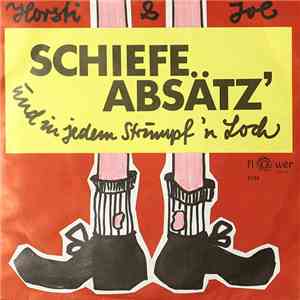 Horsti & Joe - Schiefe Absätz' Und In Jedem Strumpf Ein Loch album