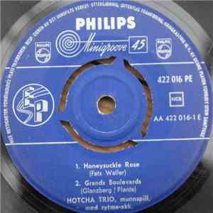 Hotcha Trio - Honeysuckle Rose / Grands Boulevards / Rag Of Rags / Chattanoogie Shoe Shine Boy album