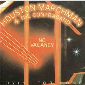 Houston Marchman & The Contraband - Tryin' For Home album