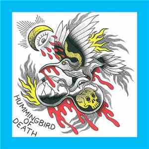Hummingbird Of Death - Show Us The Meaning Of Haste album