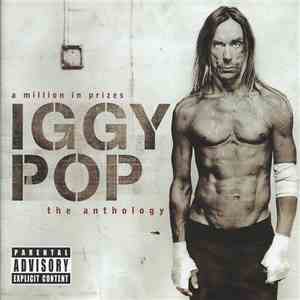 Iggy Pop - A Million In Prizes: The Anthology album