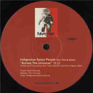 Indigenous Space People - Across The Universe album