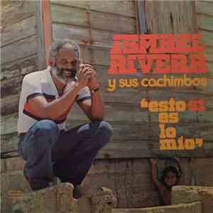 Ismael Rivera Y Sus Cachimbos - Esto Si Es Lo Mio album
