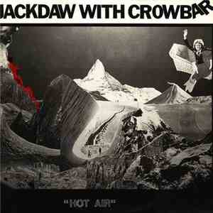 Jackdaw With Crowbar - Hot Air album