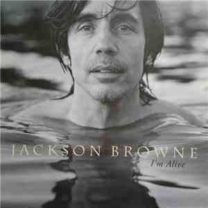 Jackson Browne - I'm Alive album