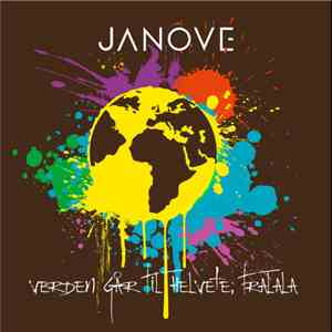 Janove - Verden Går Til Helvete, Tralala album