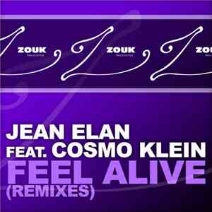 Jean Elan Feat. Cosmo Klein - Feel Alive (Remixes) album