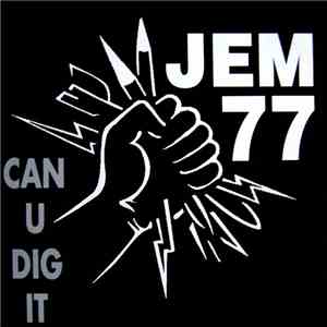 Jem 77 - Can U Dig It album