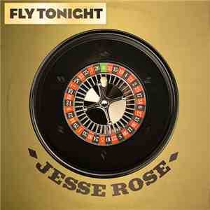 Jesse Rose - Fly Tonight album