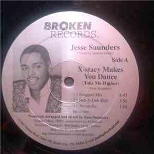 Jesse Saunders - X-stacy Makes You Dance (Take Me Higher) album