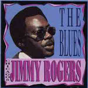 Jimmy Rogers - Chicago's Jimmy Rogers Sings The Blues album