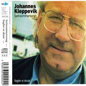 Johannes Kleppevik - Seinsommarsong / Seglar Ei Skute album