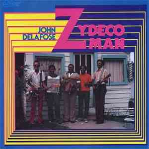 John Delafose - Zydeco Man album