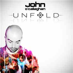 John O'Callaghan - Unfold album