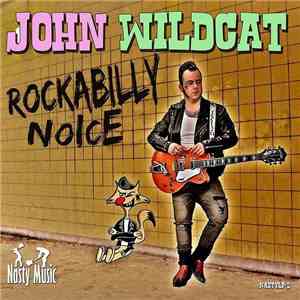John Wildcat - Rockabilly Noice album