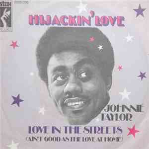 Johnnie Taylor - Hijackin' love album