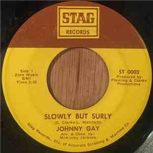 Johnny Gay - Slowly But Surly album