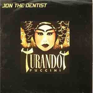 Jon The Dentist - Turandot Puccini album