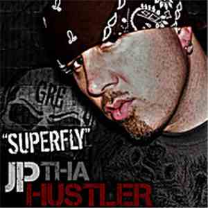 JP Tha Hustler - Superfly album