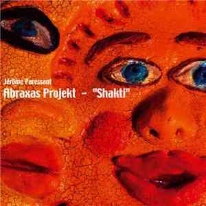 Jérôme Paressant / Abraxas Projekt - Shakti album