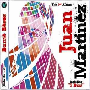 Juan Martinez  - The 2nd Album - Dame Besos album