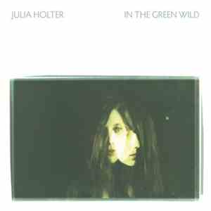 Julia Holter - In The Green Wild album