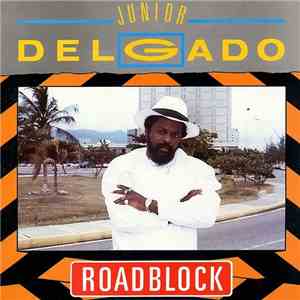 Junior Delgado - Road Block album