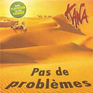 Kana  - Pas De Problèmes album