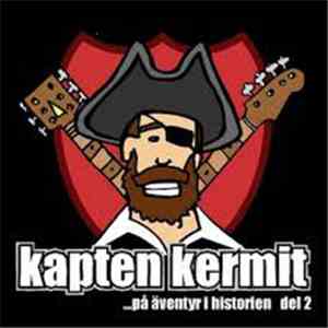 Kapten Kermit - På Äventyr I Historien Del 2 album