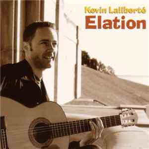 Kevin Laliberte - Elation album
