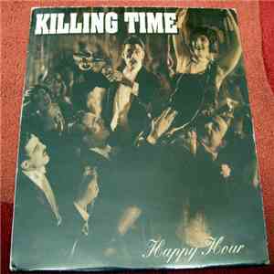 Killing Time - Happy Hour album