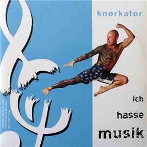 Knorkator - Ich Hasse Musik album