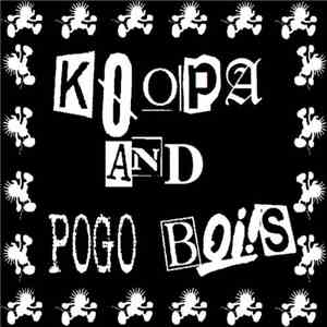 Koopa And Pogo Boi!s - Pogo......What? album